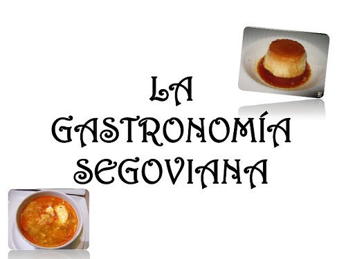 GASTRONOMÍA DE SEGOVIA